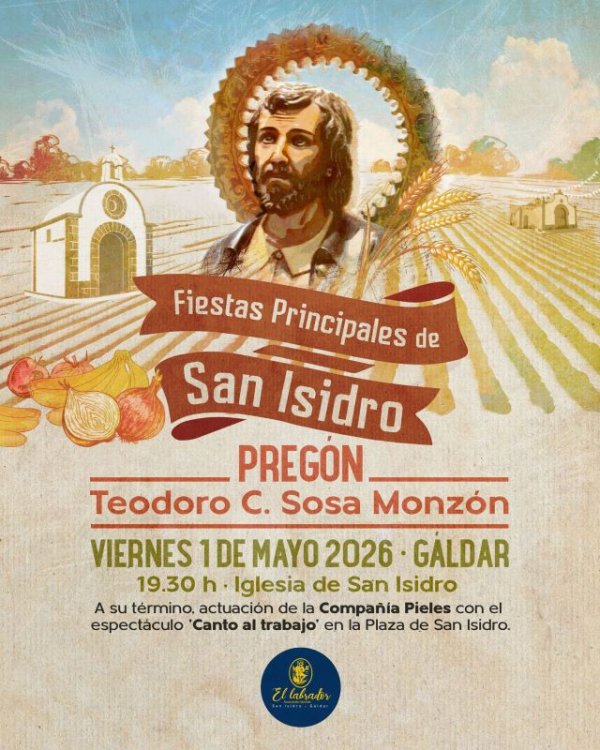 G&aacute;ldar: Teodoro Sosa pregonar&aacute; este viernes las Fiestas Principales de San Isidro