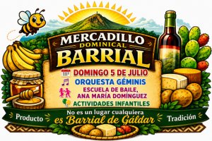 G&aacute;ldar: El Mercadillo  Barrial celebra su tercera edici&oacute;n con m&uacute;sica, baile, actividades infantiles y el mejor producto local