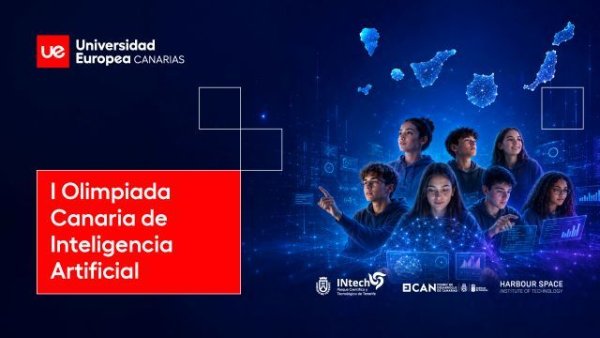 La Universidad Europea organiza la primera olimpiada canaria de Inteligencia Artificial