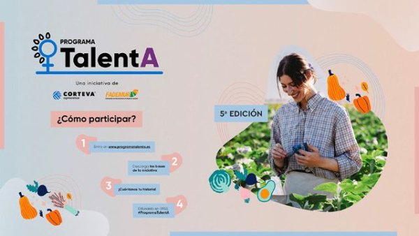 El Programa TalentA, que premia el trabajo de la mujer rural, abre plazo para presentar candidaturas de su quinta edici&oacute;n