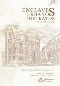 El pr&oacute;ximo d&iacute;a 20 se inaugura la Exposici&oacute;n 'Enclaves urbanos y retratos', de Eugenio Aguiar, en el Gabinete Literario