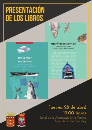 Valle Gran Rey acoge este jueves la presentaci&oacute;n de dos libros sobre la memoria pesquera de La Gomera