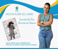 La Casa de la Cultura de Gu&iacute;a acoger&aacute; este jueves la presentaci&oacute;n del libro de Zeneida Almeida