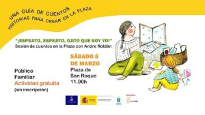 Gu&iacute;a: &lsquo;Una Gu&iacute;a de Cuentos&rsquo; llega este s&aacute;bado a San Roque con la narradora Andre Rold&aacute;n