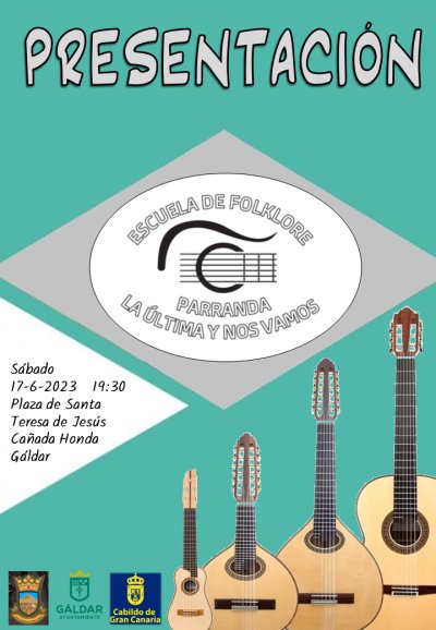 G&aacute;ldar: Presentaci&oacute;n de la Escuela de Folklore "Parranda la &uacute;ltima y nos vamos"