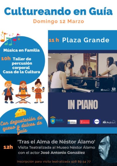 &lsquo;Cultureando en Gu&iacute;a&rsquo; ofrece este domingo el espect&aacute;culo &lsquo;In Piano&rsquo; y la ruta teatralizada &lsquo;Tras el Alma de N&eacute;stor &Aacute;lamo&rsquo; en el casco hist&oacute;rico