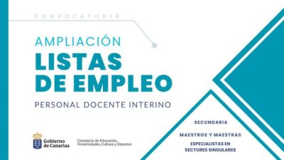 Educaci&oacute;n convoca la ampliaci&oacute;n de listas de empleo para el nombramiento de personal docente interino
