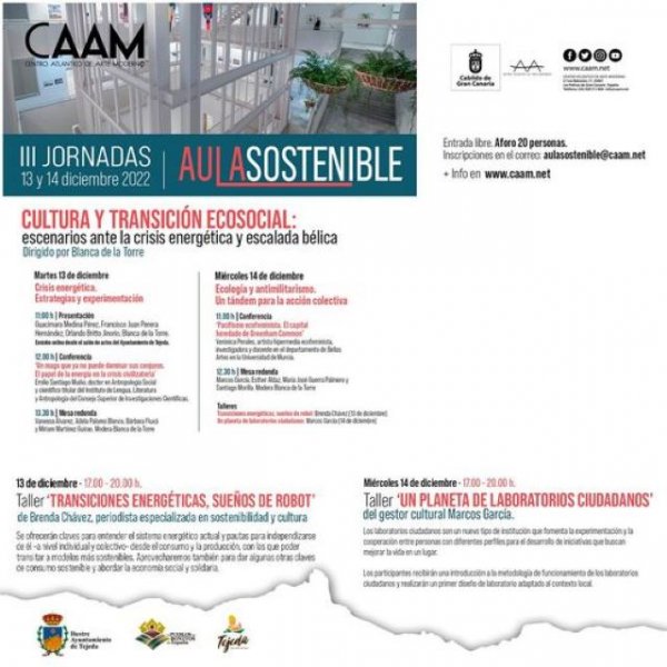 Tejeda: En diciembre se realizará la tercera edición del Aula Sostenible del CAAM
