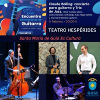 El Encuentro Internacional de Guitarra Ciudad de Guía invita a disfrutar del mejor jazz este sábado