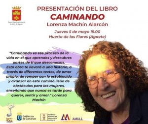 Agaete: Presentación del Libro &quot;Caminando&quot; de Lorenza Machín