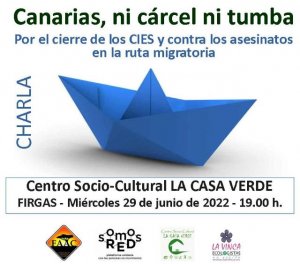 Firgas: Charla sobre la petición de cierre de los CIES y la denuncia de los asesinatos y desapariciones en la ruta migratoria canaria