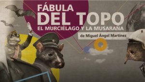 El Auditorio de La Gomera acoge la obra de teatro &lsquo;F&aacute;bula del topo, el murci&eacute;lago y la musara&ntilde;a&rsquo;