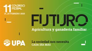 11º Congreso Federal de UPA: FUTURO. Agricultura y ganadería familiar, cada día más