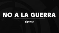 'No a la guerra': el lema que podr&aacute; verse en todos los partidos de LaLiga