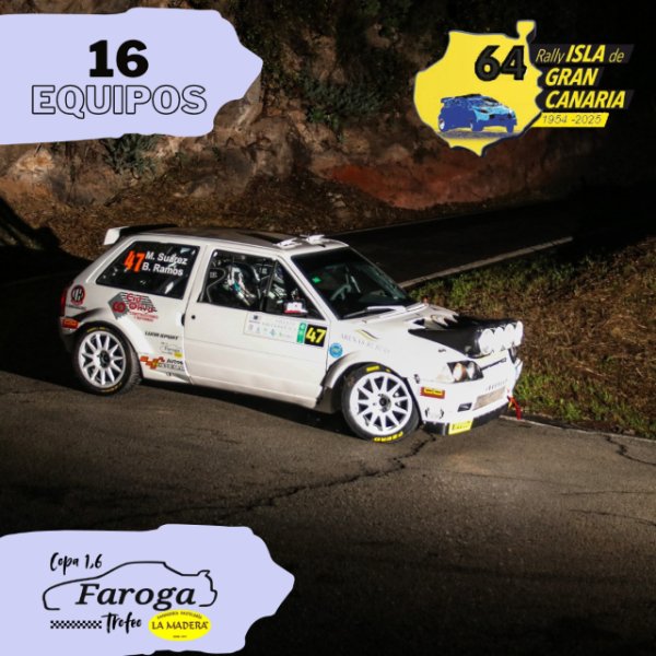 Automovilismo: 64 Rally Isla de Gran Canaria, segunda prueba puntuable de la Copa Faroga 1.6, Trofeo Pastelería La Madera 2025