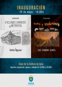 La Casa de la Cultura de Gu&iacute;a acoge las exposiciones &lsquo;Enclaves urbanos y retratos&rsquo; de Ge&ntilde;o Aguiar y &lsquo;Mar y Volcanes&rsquo; de Luis Gerardo Cedr&eacute;s