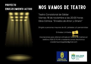 Gáldar: El proyecto &#039;Envejecimiento activo&#039; promueve la asistencia a la obra de teatro &#039;Enredos de amor y dinero&#039;