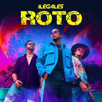 ILEGALES en el top 20 de Billboard Tropical con "ROTO" (V&iacute;deo)