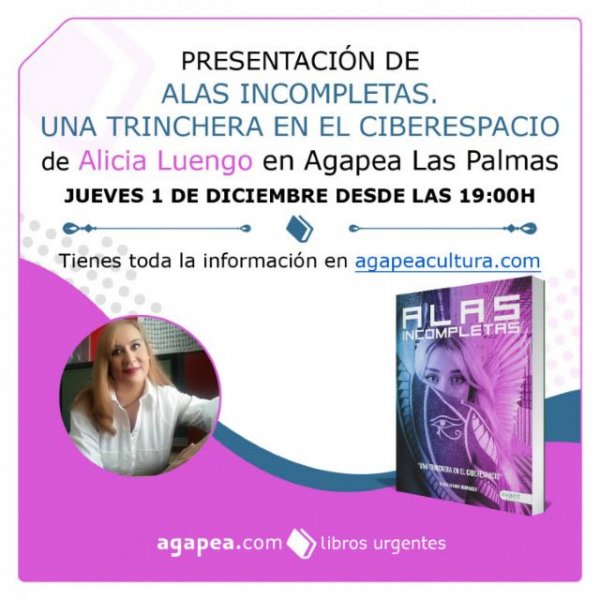 Presentación de Alas incompletas. Una trinchera en el ciberespacio, de la periodista y escritora Alicia Luengo