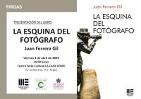 Villa de Firgas: El libro &ldquo; La esquina del fot&oacute;grafo &rdquo; de Juan Ferrera Gil, se presenta en La Casa Verde el viernes 4 de abril