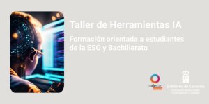El Programa Codecan introduce a la juventud canaria en la nueva era de la inteligencia artificial