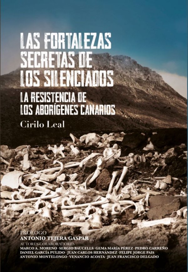 Presentación de ‘Las fortalezas secretas de los silenciados. La resistencia de los aborígenes canarios’
