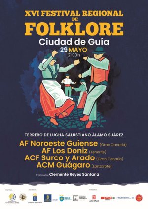 Guía: Conmemoración del Día de Canarias con la celebración hoy del XVI Festival Regional de Folklore &#039;Ciudad de Guía&#039;