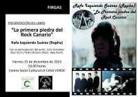 La Casa Verde de Firgas acoge la presentaci&oacute;n del libro &ldquo;La Primera piedra del Rock Canario&rdquo;, de Rafael Izquierdo Su&aacute;rez